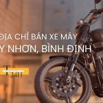 Top 10 Địa Chỉ Bán Xe Máy Ở Quy Nhơn, Bình Định